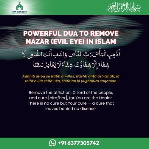 Dua to Remove Nazar (Evil Eye) in Islam